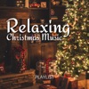 Relaxing Christmas Music Playlist