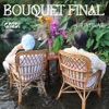 Bouquet final - EP