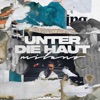 Unter die Haut by Milano iTunes Track 1