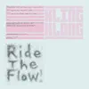 Ride the Flow - Single album lyrics, reviews, download