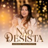 Não Desista - Single