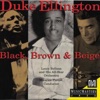 Duke Ellington: Black, Brown & Beige