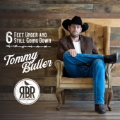 Tommy Buller - 6 Feet Under and Still Going Down
