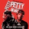 Petty Petty - Poppa Hussein & DJ Luke Nasty lyrics