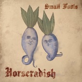 Small Fools - Horseradish