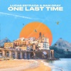 One Last Time - Single