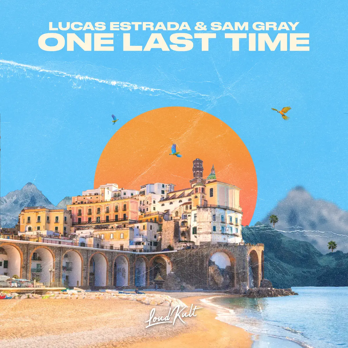 Lucas Estrada & Sam Gray - One Last Time - Single (2023) [iTunes Plus AAC M4A]-新房子