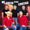 Me Gusta Estar Contigo - Single