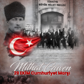 29 Ekim Cumhuriyet Marşı - Mithat Güven