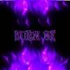 Burn Me - Single