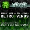 Retro Virus (Base Graffiti Remix) - Robbie Muir & Tim Stokes lyrics