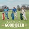 Good Beer - Seaforth & Jordan Davis lyrics