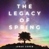 The Legacy of Spring - Single