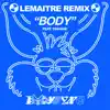 Body (Lemaitre Remix) [feat. Tinashe] - Single album lyrics, reviews, download