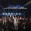 Live Concert Album with Symphonic Orchestra