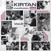 Stream & download Kirtan Meditation Club, Vol. 2