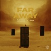 Florian Picasso - Far Away