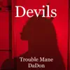 Devils - Single album lyrics, reviews, download