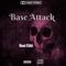 Base Attack - Beat Kidd lyrics