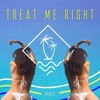 Treat Me Right - Single