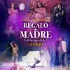 Stream & download Regalo de Madre (Live)