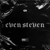 Even Steven - Single album lyrics, reviews, download