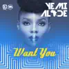 Want You - Single album lyrics, reviews, download