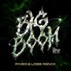 Big Boom (PINEO & LOEB Remix) - Single