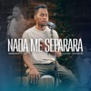 Nada Me Separara - Single