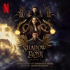 Shadow and Bone: Season 2 (Soundtrack from the Netflix Series)