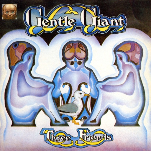 Gentle Giant - Three Friends