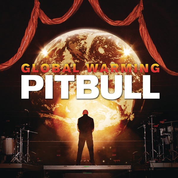 Global Warming - Pitbull