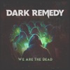 We Are The Dead - Single, 2024