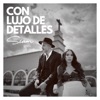 Con Lujo de Detalles - Single