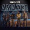 Amazed - Home Free lyrics