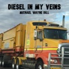 Diesel In My Veins - Single