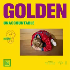 Unaccountable - EP by Girl named GOLDEN album reviews, ratings, credits