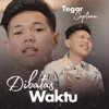 Dibatas Waktu - Single, 2023