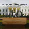 TALK of the TOWN (feat. Jus10) - Single album lyrics, reviews, download