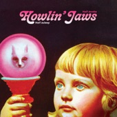 Howlin' Jaws - It's You