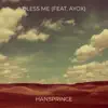 Bless Me - Single (feat. Ayox) - Single album lyrics, reviews, download