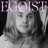 Egoist - Single