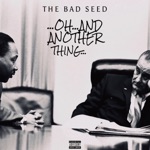 The Bad Seed - Good Enough