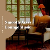 Smooth Jazzy Lounge Music artwork