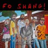 Fo'shang! - A Pinch Of Salt