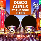 You're Big in Japan (Extended Mix) [feat. The Soul Gang] artwork