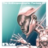 The Anthropomorphic Fantasy EP, 2022