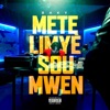 Mete Limye Sou Mwen - Single