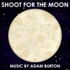 Shoot for the Moon - EP