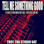 Tell Me Something Good (Originally Performed by Ewan McVicar) [Instrumental Version] artwork